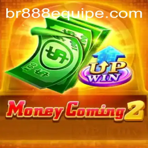 Descubra o Fascinante Mundo de MoneyComing2 e a Dinâmica do 888equipe
